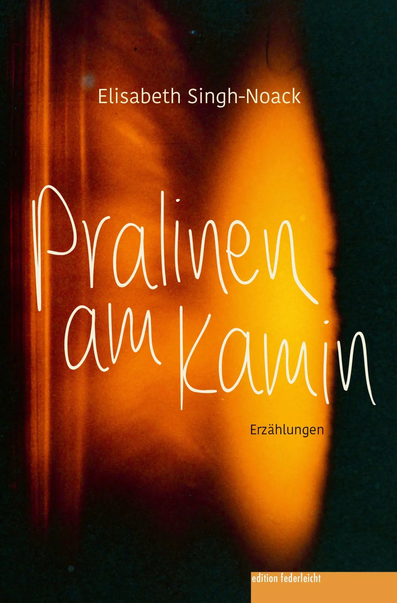Cover: 9783689350116 | Pralinen am Kamin | Erzählungen | Elisabeth Singh-Noack | Taschenbuch