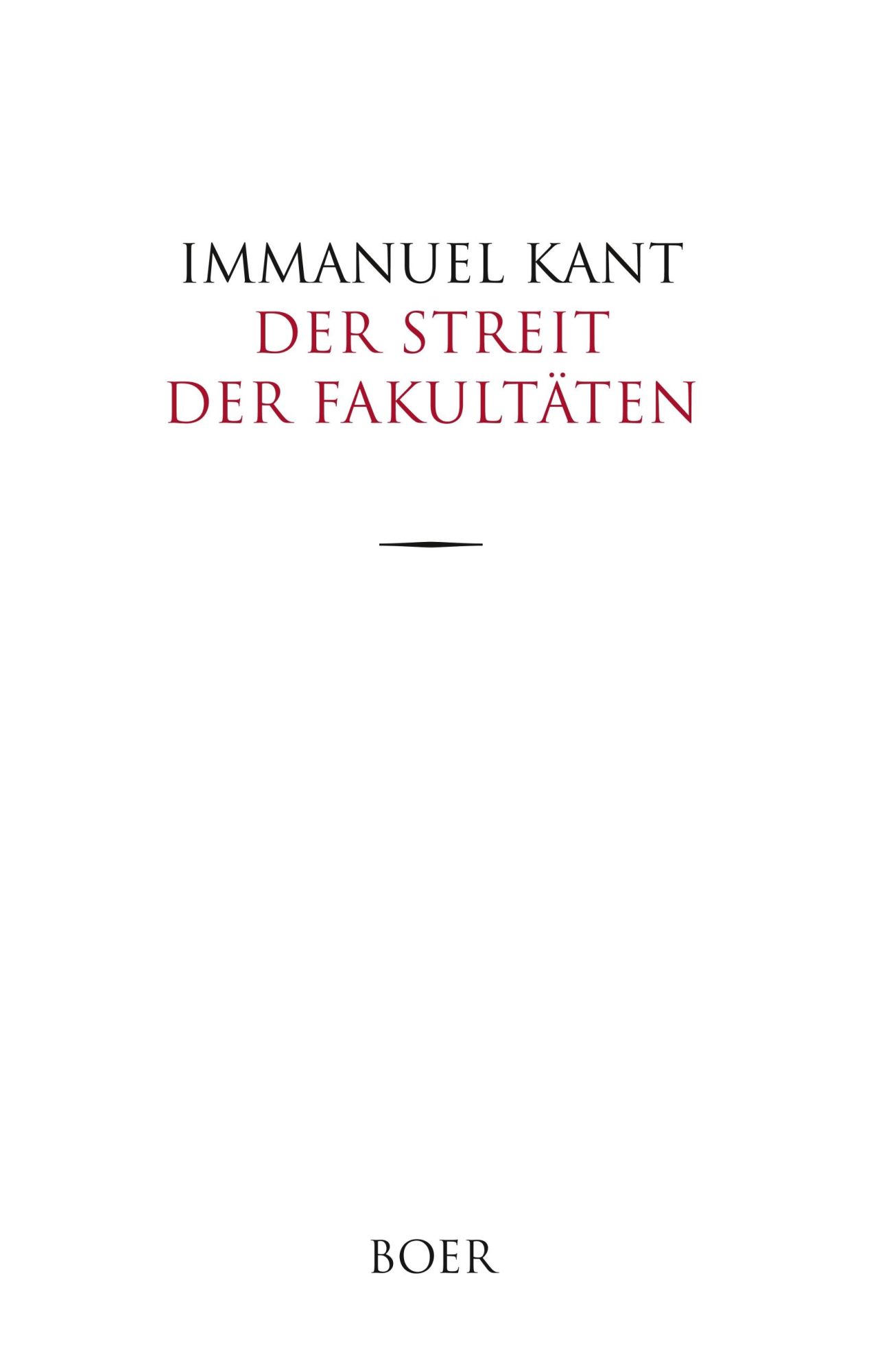 Cover: 9783966620116 | Der Streit der Fakultäten | Immanuel Kant | Buch | 140 S. | Deutsch