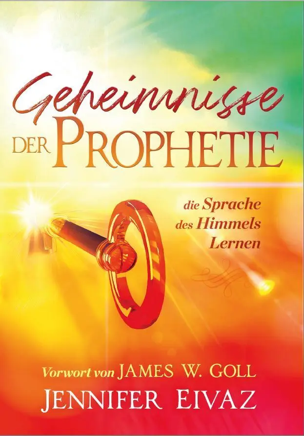 Cover: 9783985430116 | Geheimnisse der Prophetie | Die Sprache des Himmels Lernen | Eivaz