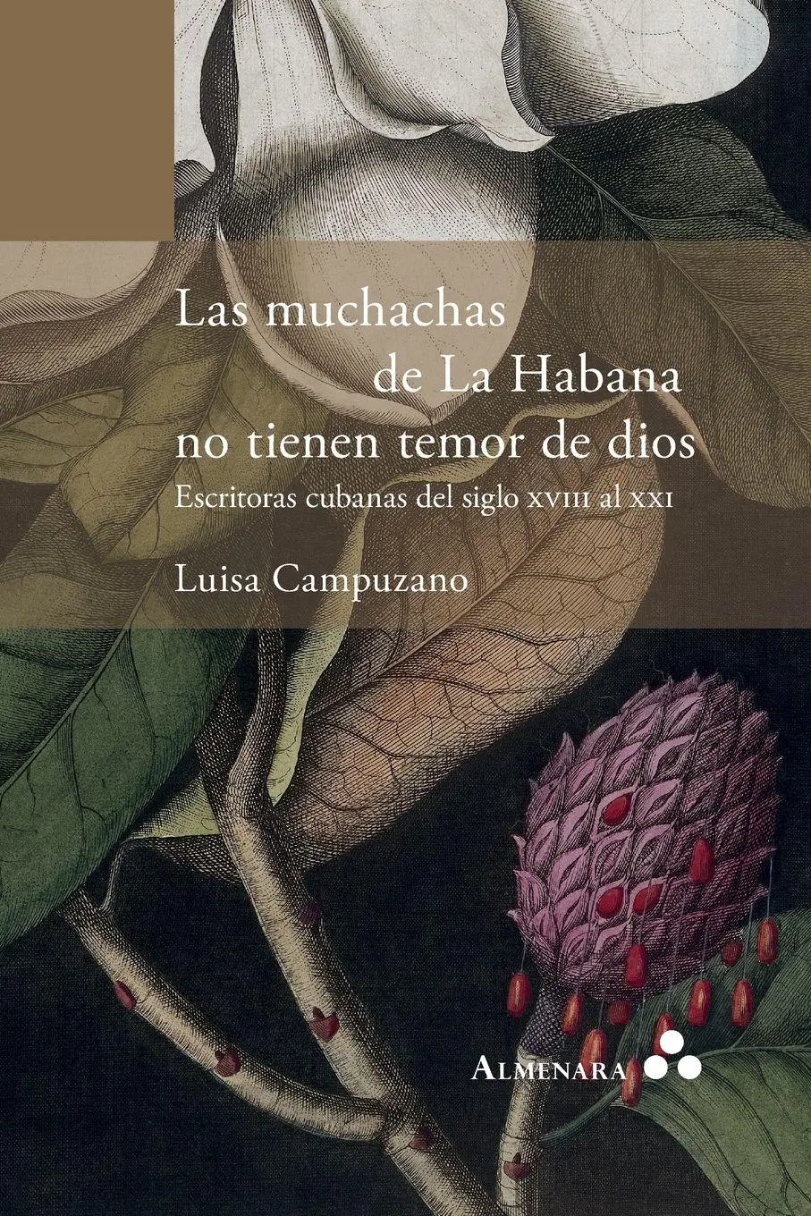 Cover: 9789492260116 | Las muchachas de La Habana no tienen temor de dios. Escritoras...