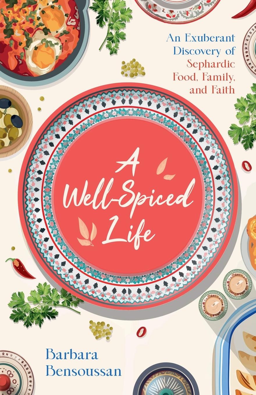 Cover: 9798227640116 | A Well-Spiced Life | Barbara Bensoussan | Taschenbuch | Englisch