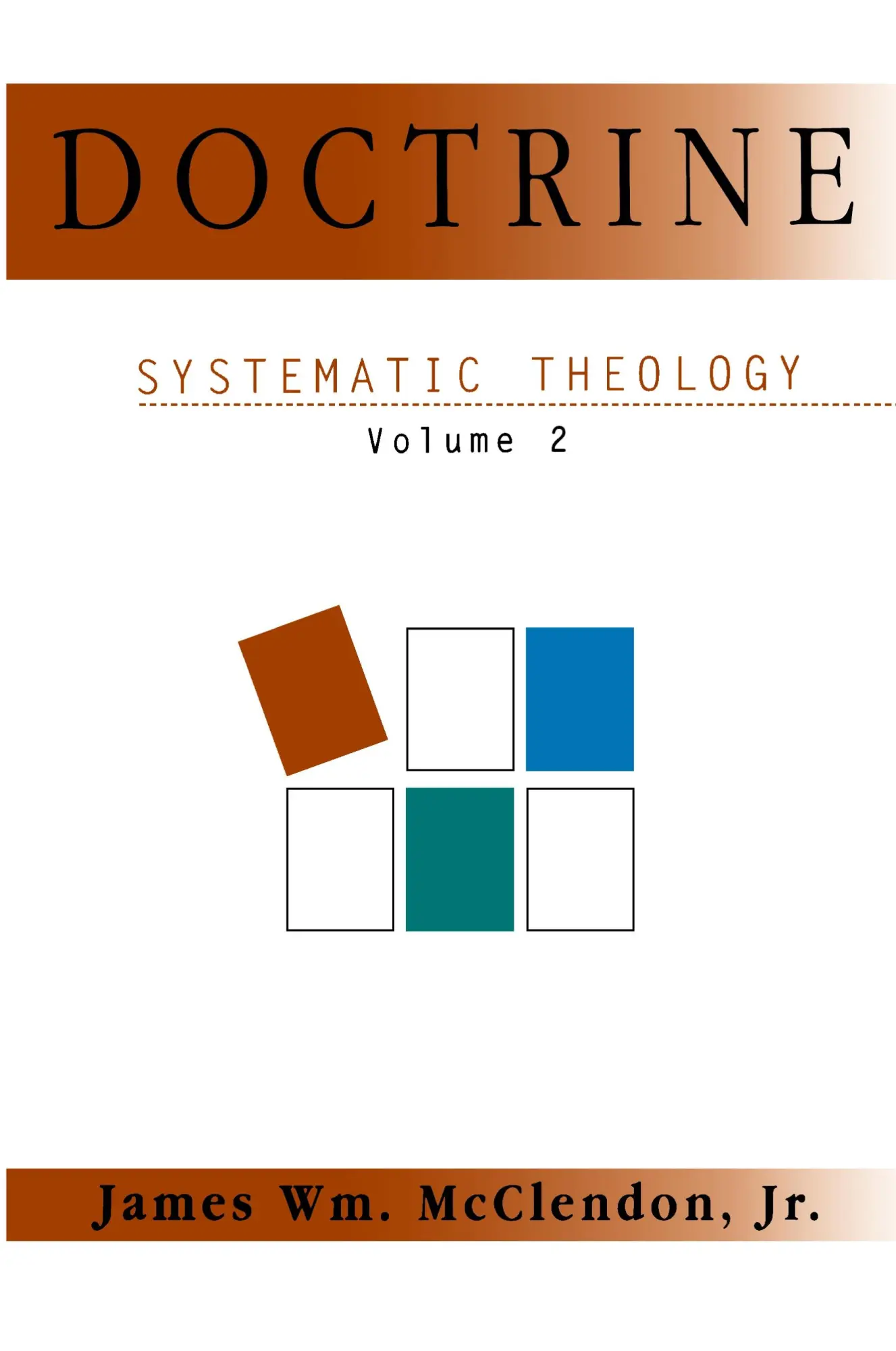 Cover: 9780687110216 | Systematic Theology Volume 2 | Doctrine | James William Jr. Mcclendon