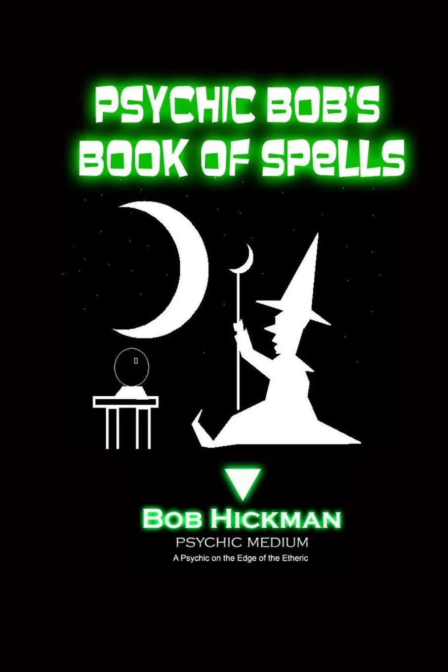 Cover: 9781105950216 | Psychic Bob's Book of Spells | Bob Hickman | Taschenbuch | Englisch