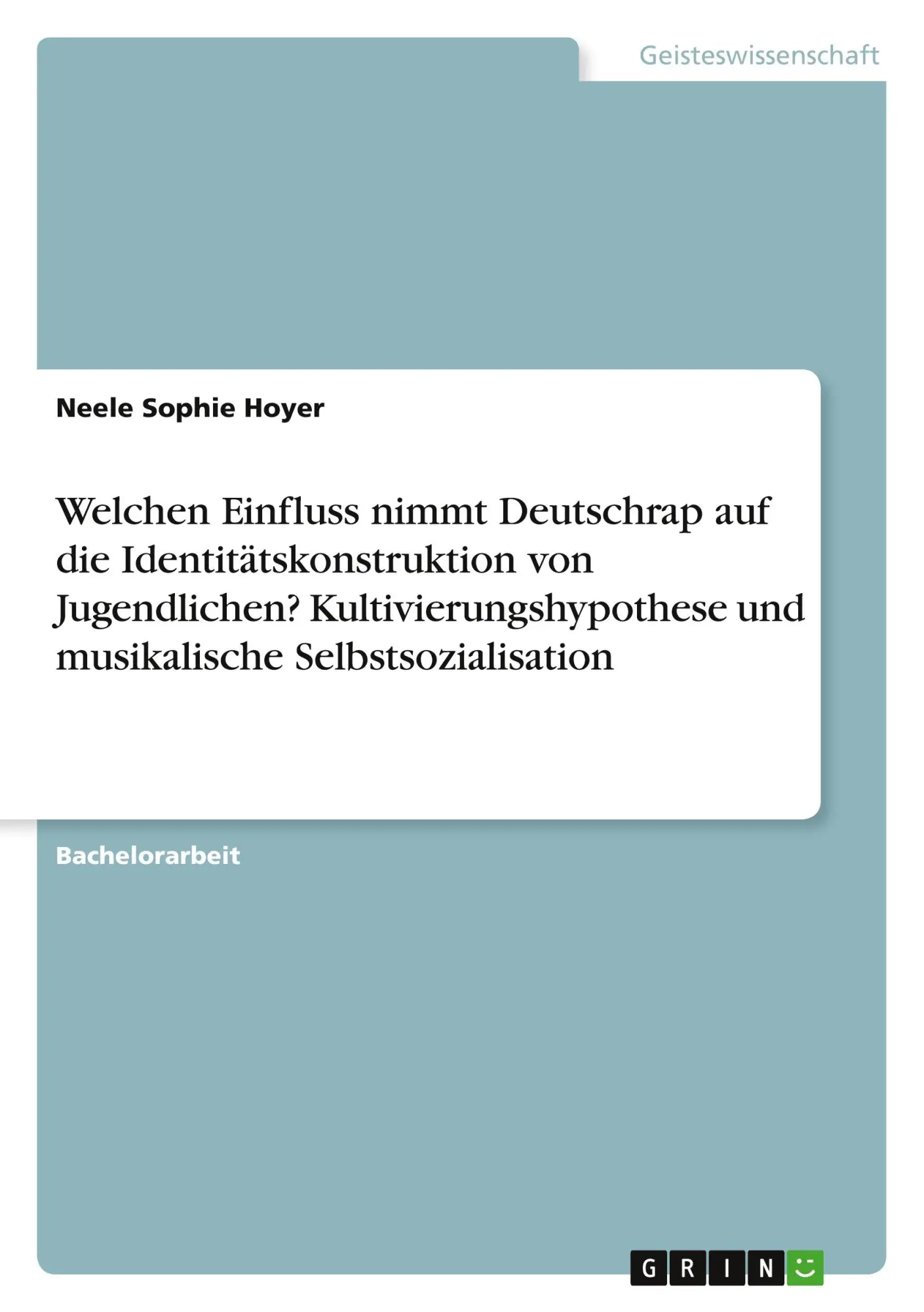 Cover: 9783346700216 | Welchen Einfluss nimmt Deutschrap auf die Identitätskonstruktion...