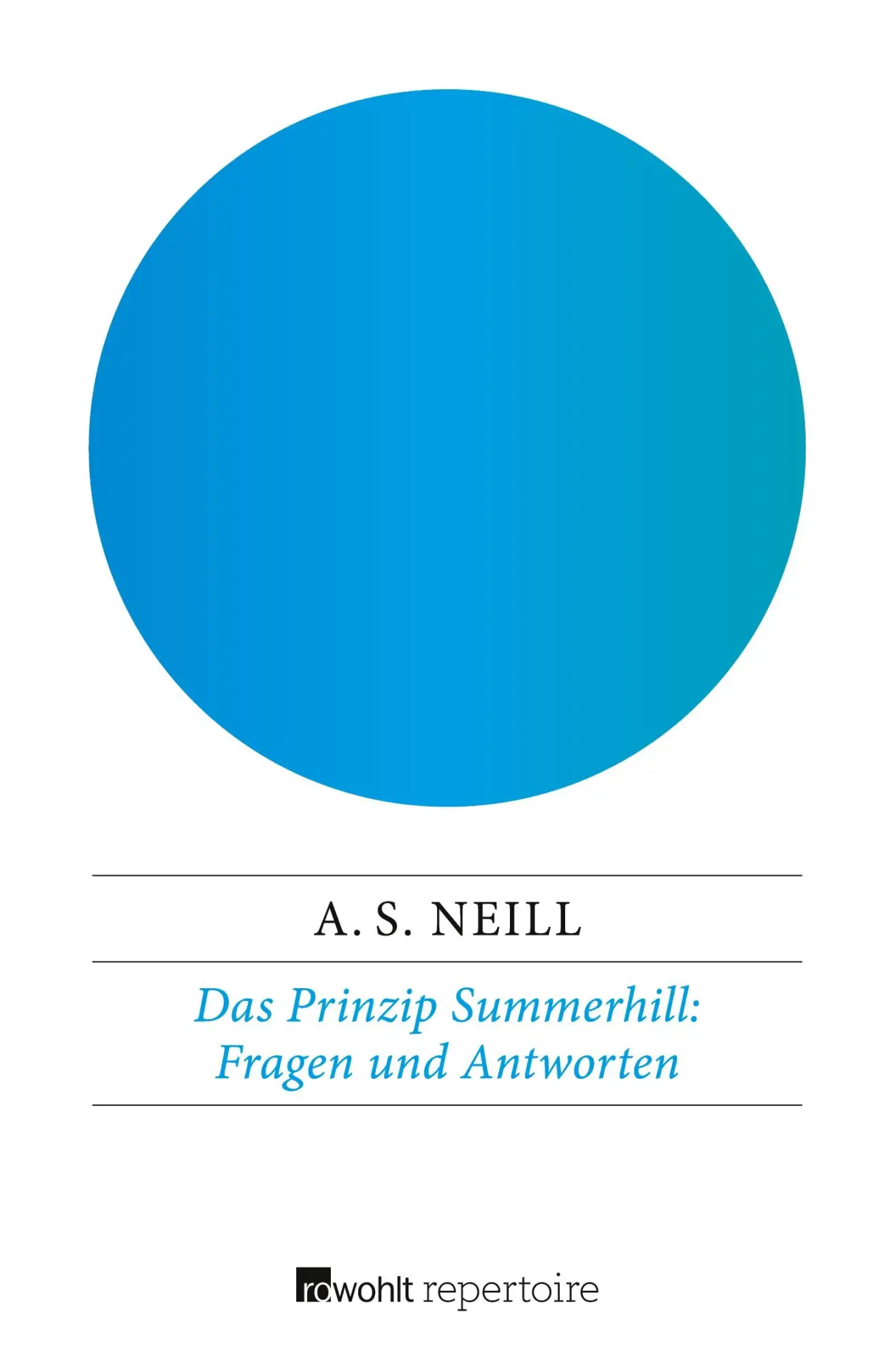 Cover: 9783688110216 | Das Prinzip Summerhill: Fragen und Antworten | Neill | Taschenbuch