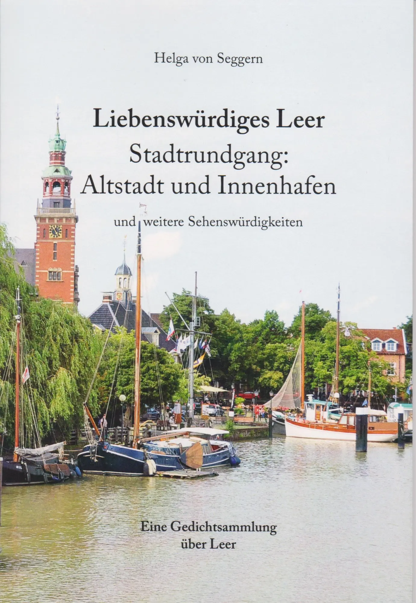 Cover: 9783730820216 | Liebenswürdiges Leer | Helga von Seggern | Taschenbuch | 44 S. | 2023