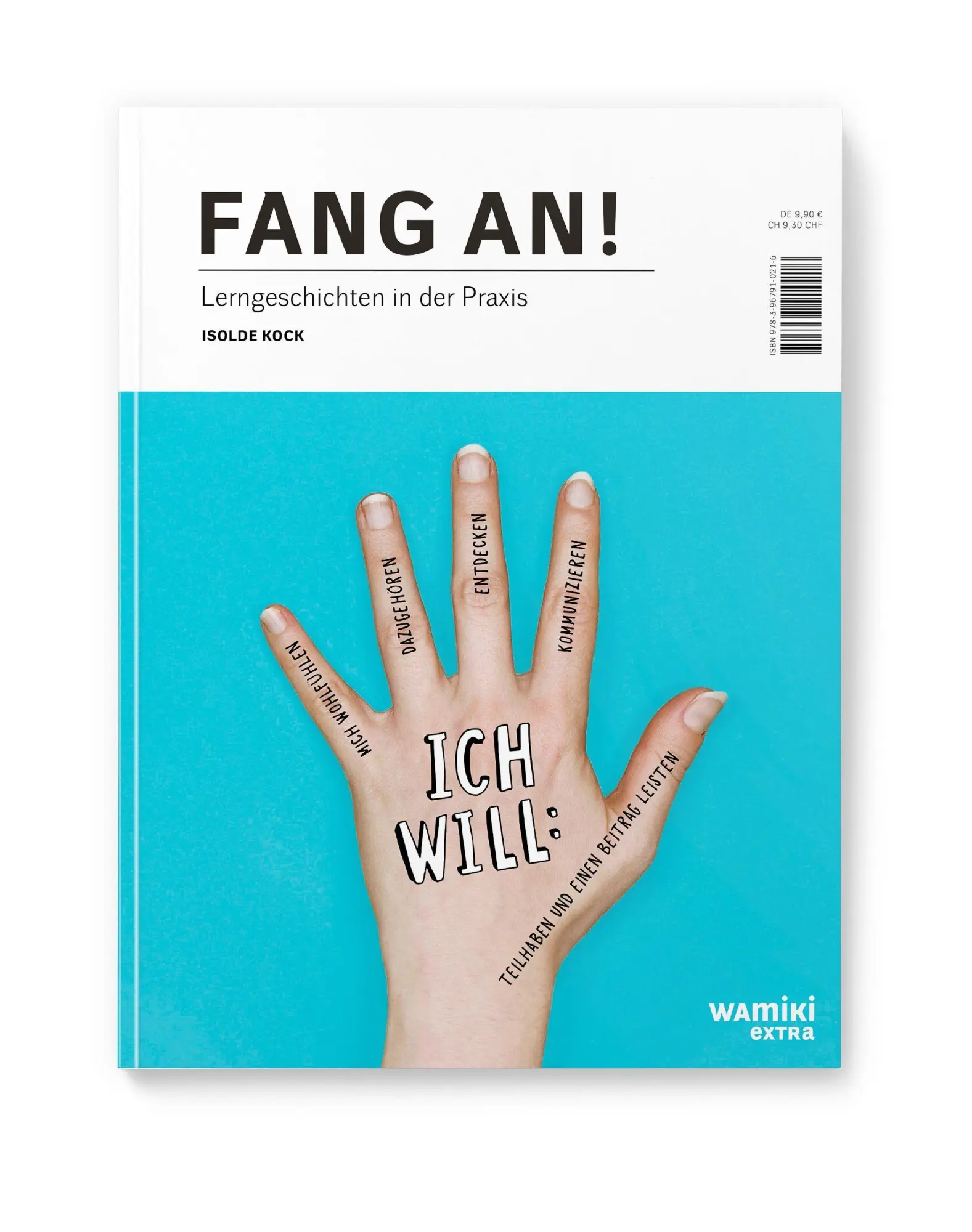 Cover: 9783967910216 | Fang an! | Lerngeschichten in der Praxis | Isolde Kock | Taschenbuch