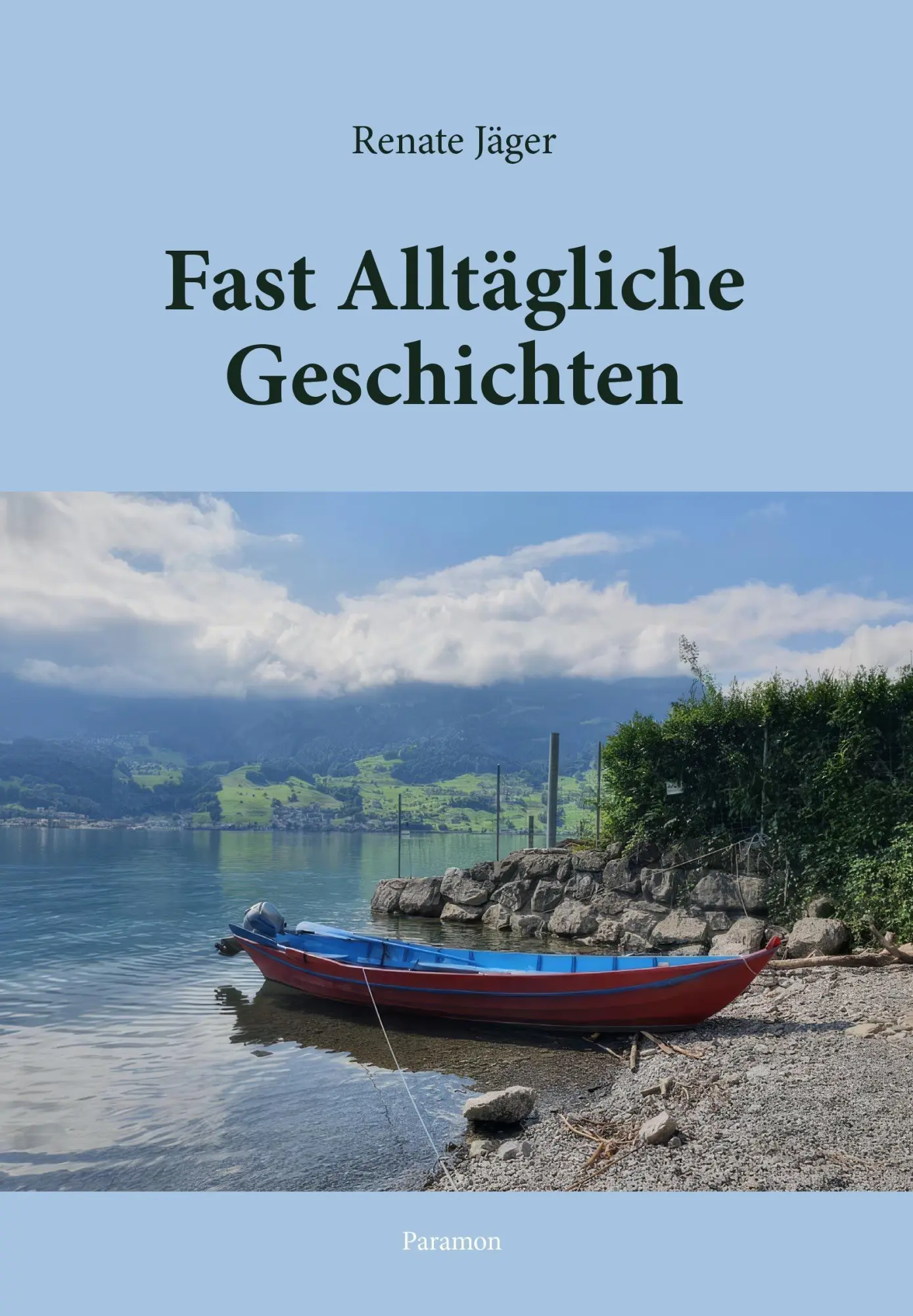 Cover: 9783995010216 | Fast Alltägliche Geschichten | Renate Jäger | Taschenbuch | Deutsch