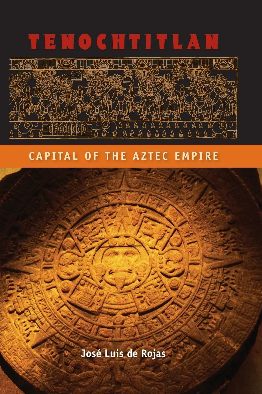 Cover: 9780813060316 | Tenochtitlan | Capital of the Aztec Empire | José Luis de Rojas | Buch