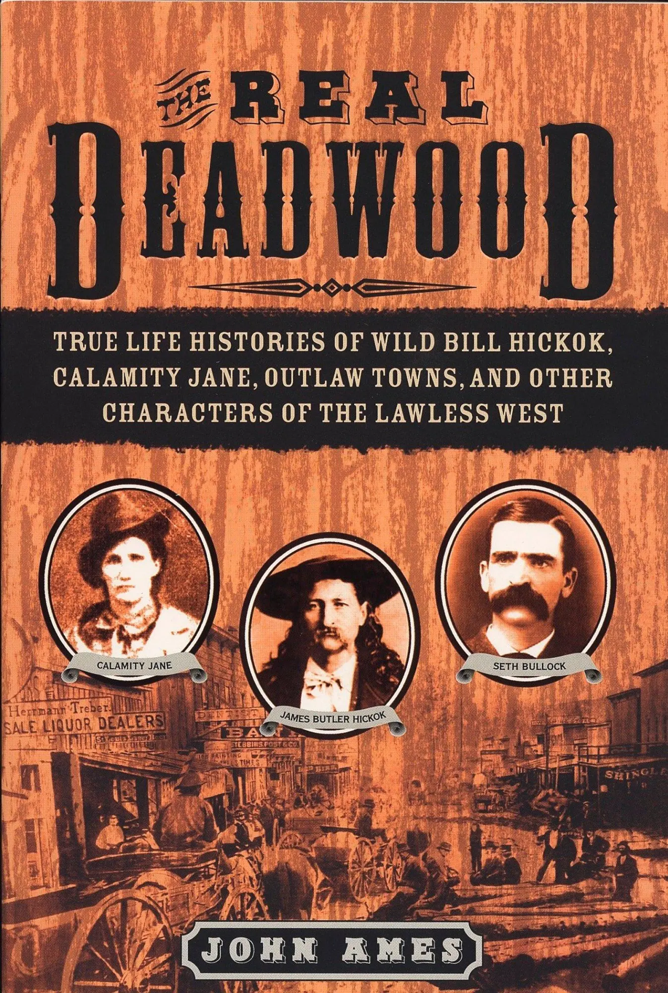 Cover: 9781596090316 | The Real Deadwood | John Edwards Ames | Taschenbuch | Englisch | 2004