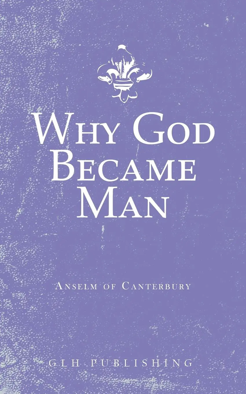 Cover: 9781648630316 | Why God Became Man | Anselm of Canterbury | Taschenbuch | Englisch