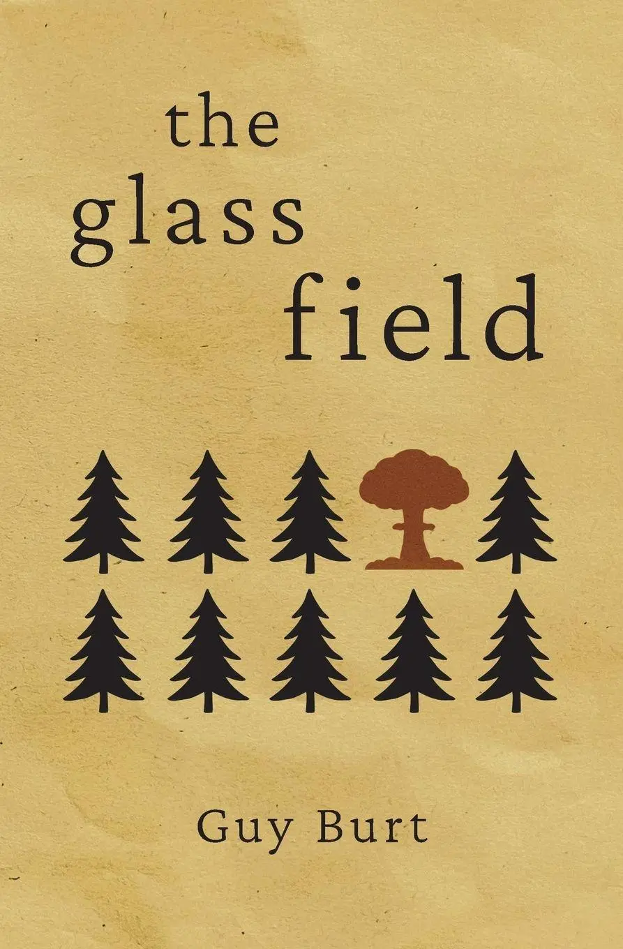 Cover: 9781919440316 | The Glass Field | Guy Burt | Taschenbuch | Englisch | 2026
