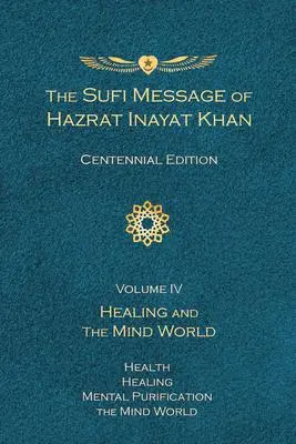 Cover: 9781941810316 | The Sufi Message of Hazrat Inayat Khan Vol. 4 Centennial Edition