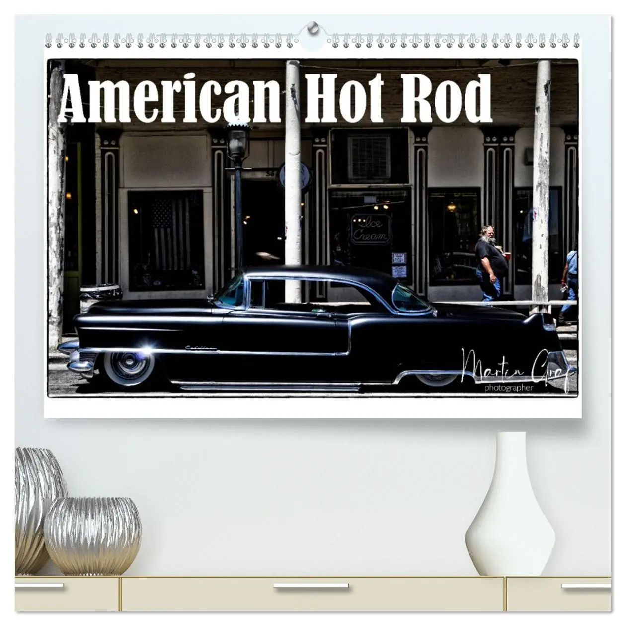 Cover: 9783457980316 | American Hot Rod (hochwertiger Premium Wandkalender 2026 DIN A2...