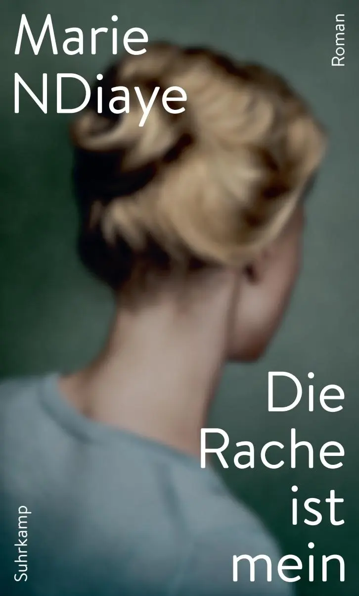 Cover: 9783518430316 | Die Rache ist mein | Marie NDiaye | Buch | 236 S. | Deutsch | 2021
