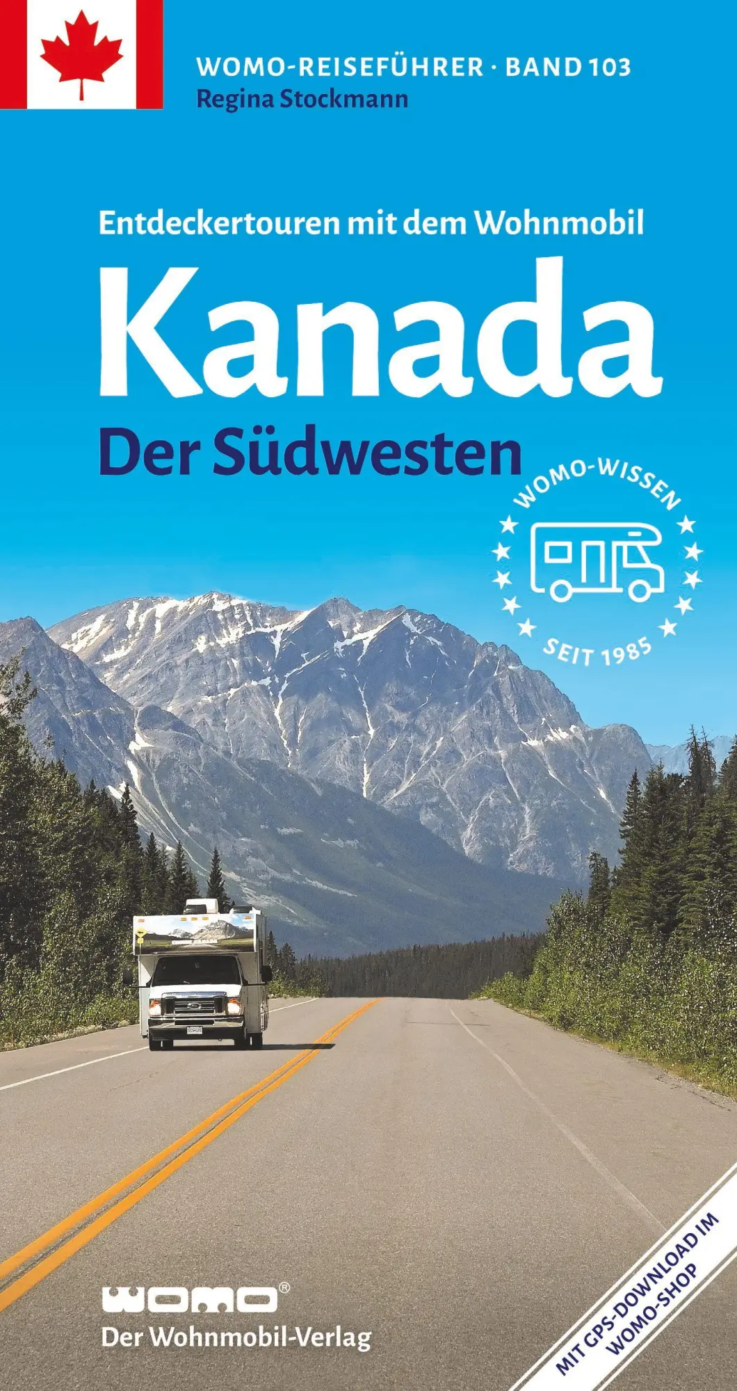 Cover: 9783960590316 | Entdeckertouren mit dem Wohnmobil Kanada Der Südwesten | Stockmann