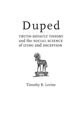 Cover: 9780817320416 | Duped | Timothy R Levine | Buch | Einband - fest (Hardcover) | 2019