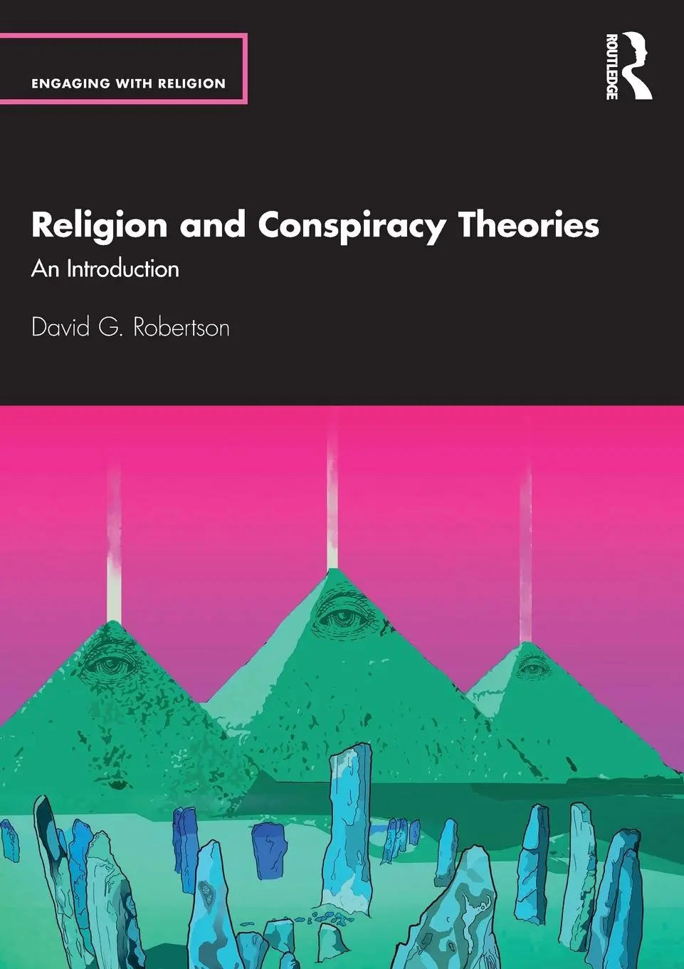 Cover: 9781032360416 | Religion and Conspiracy Theories | An Introduction | David G Robertson