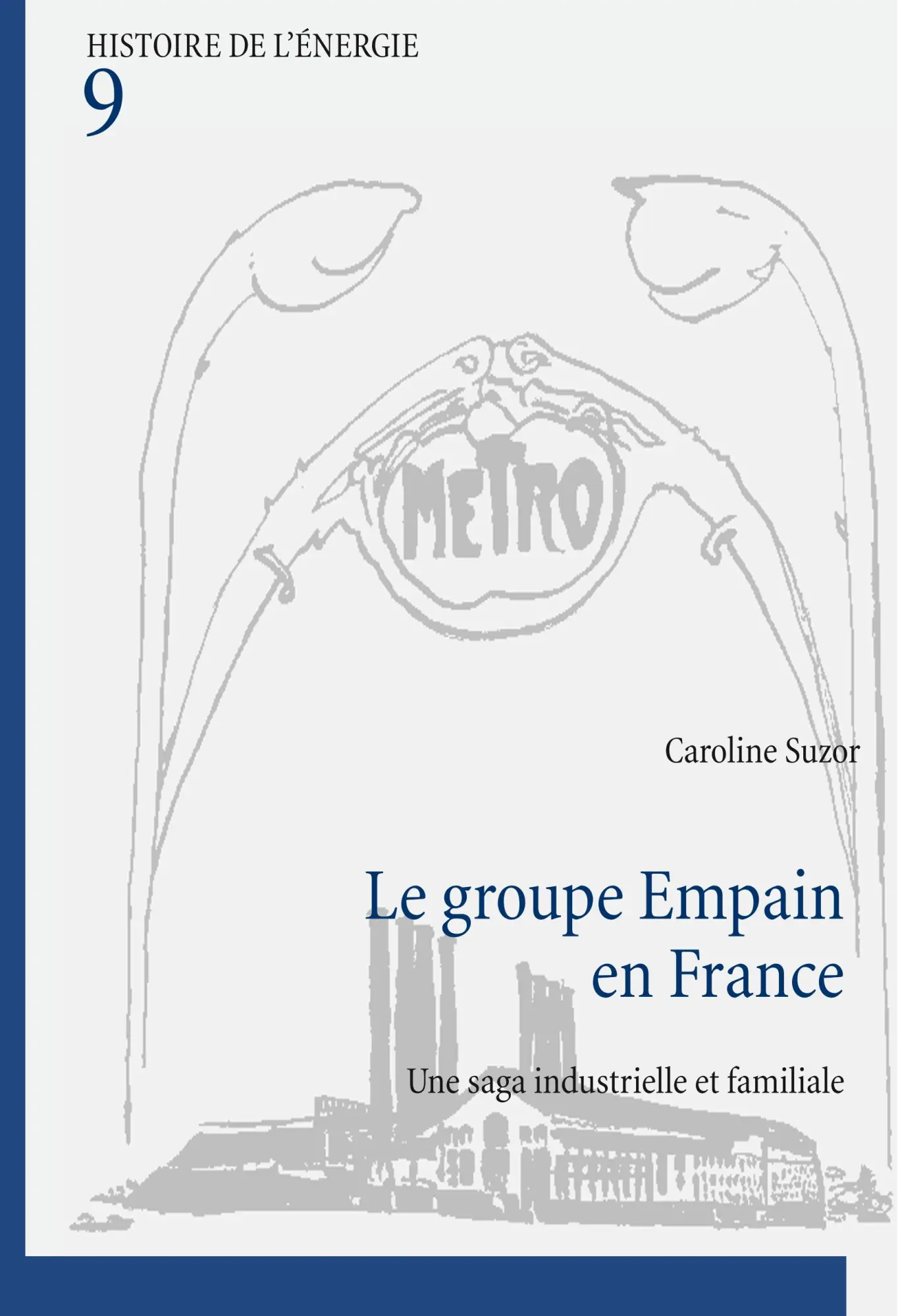 Cover: 9782807600416 | Le groupe Empain en France | Une saga industrielle et familiale | Buch