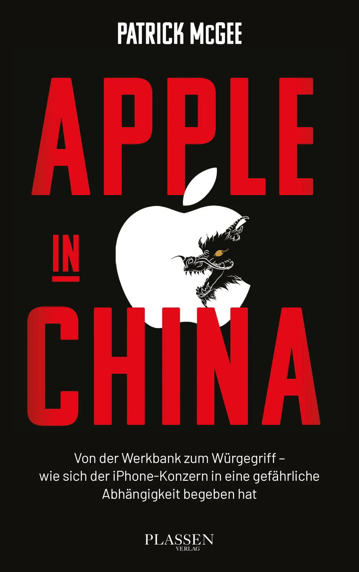 Cover: 9783689320416 | Apple in China | Patrick Mcgee | Taschenbuch | 520 S. | Deutsch | 2026