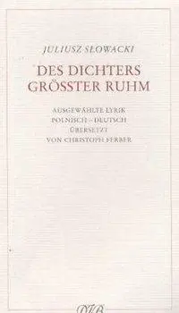 Cover: 9783871620416 | Des Dichters grösster Ruhm | Juliusz Slowacki | Taschenbuch | Deutsch