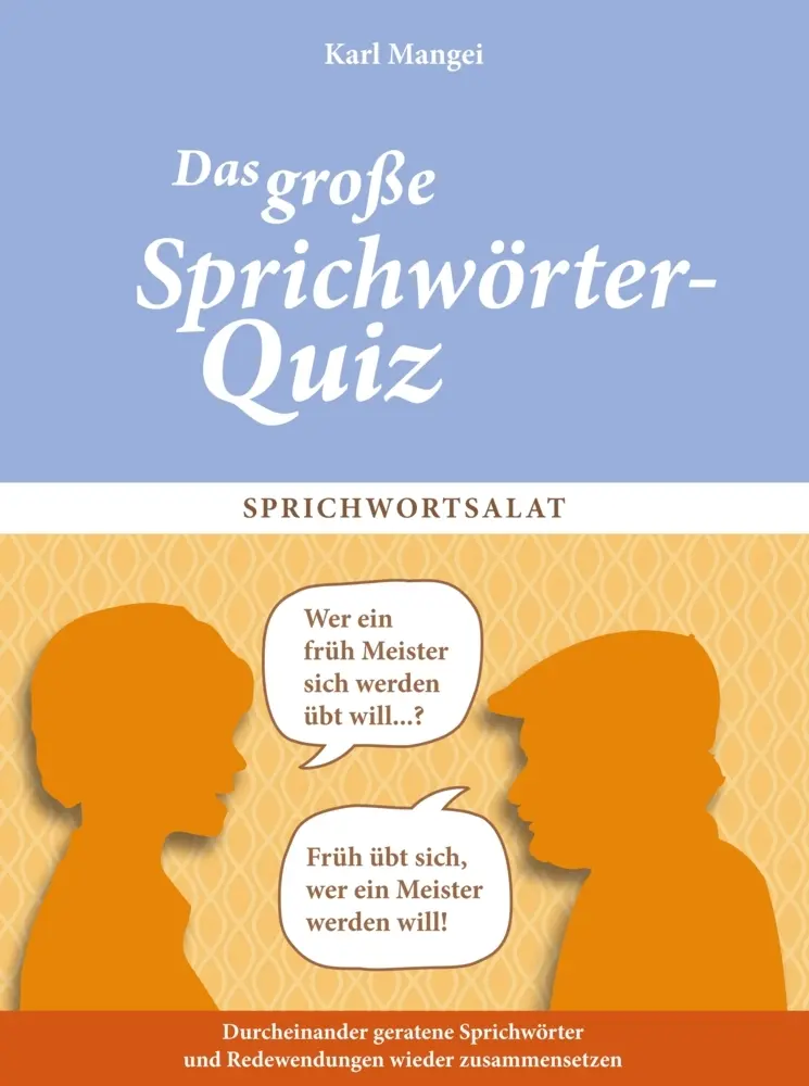 Cover: 9783944360416 | Sprichwortsalat | Karl Mangei | Buch | Spiralbindung | 96 S. | Deutsch
