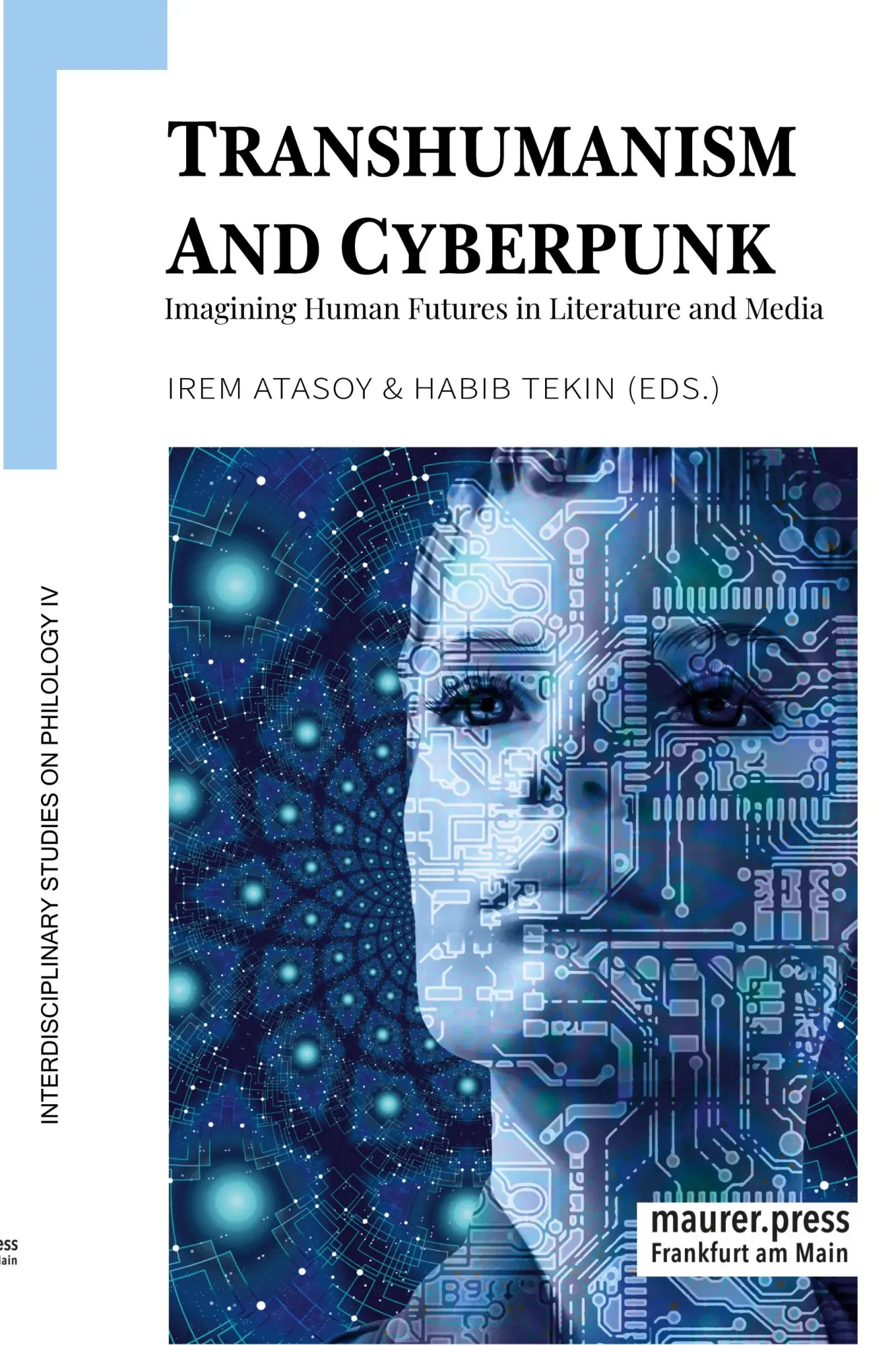 Cover: 9783949550416 | Transhumanism and Cyberpunk: | Irem Atasoy (u. a.) | Taschenbuch