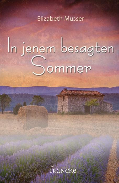 Cover: 9783963620416 | In jenem besagten Sommer | Elizabeth Musser | Buch | 320 S. | Englisch