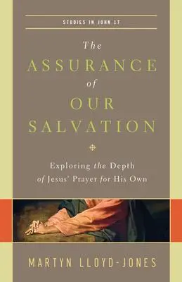 Cover: 9781433540516 | The Assurance of Our Salvation | Martyn Lloyd-Jones | Taschenbuch
