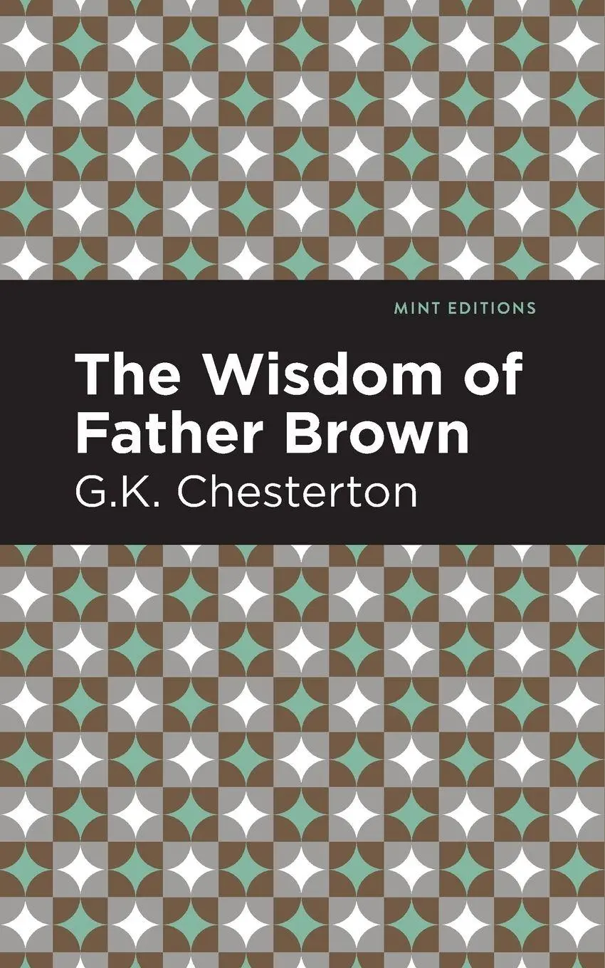Cover: 9781513280516 | The Wisdom of Father Brown | G. K. Chesterton | Taschenbuch | Englisch