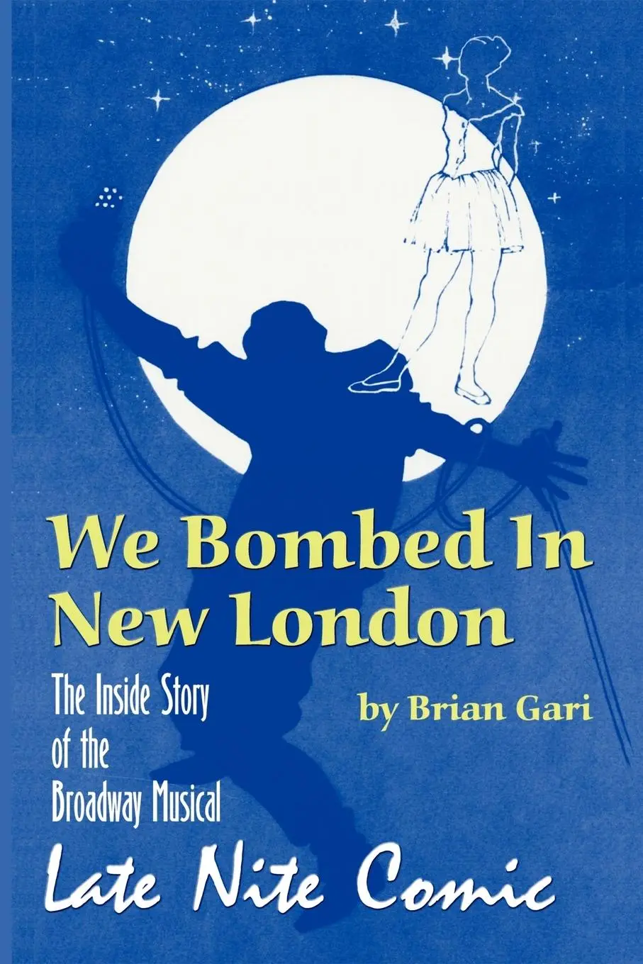 Cover: 9781593930516 | We Bombed in New London | Brian Gari | Taschenbuch | Englisch | 2006
