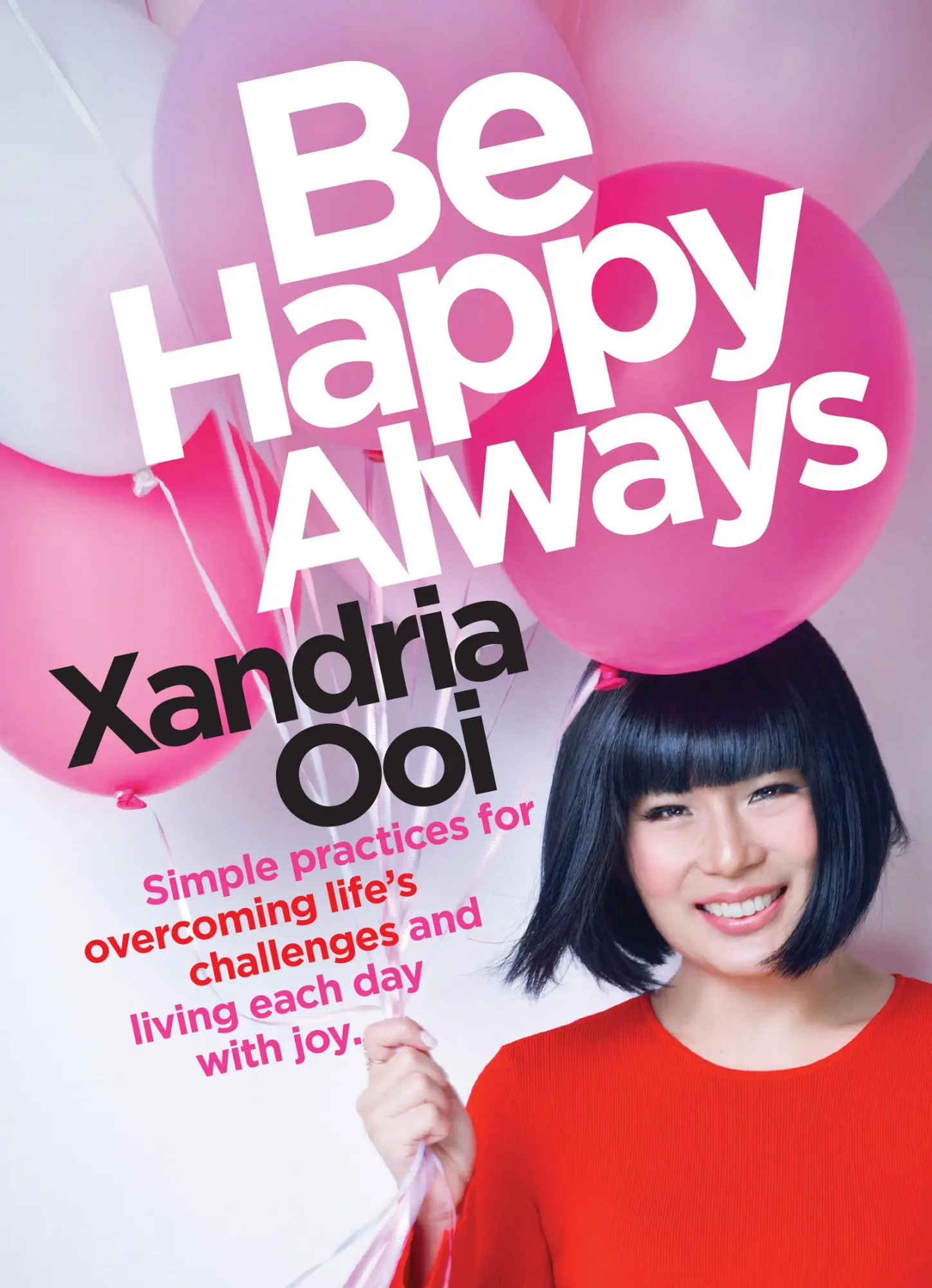 Bild: 9781642500516 | Be Happy, Always | Xandria Ooi | Taschenbuch | Kartoniert / Broschiert