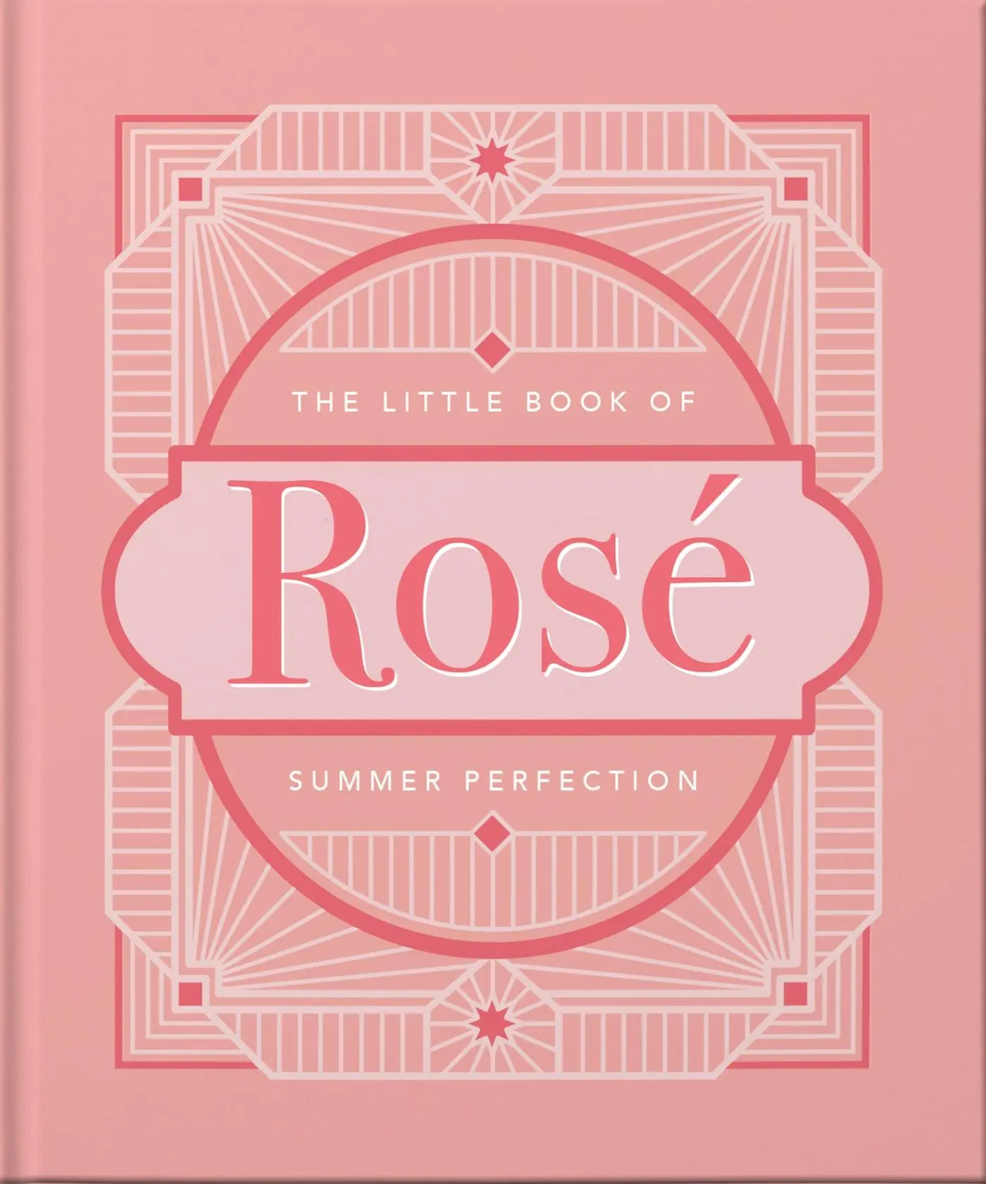 Cover: 9781800690516 | The Little Book of Rosé | Summer Perfection | Orange Hippo! | Buch