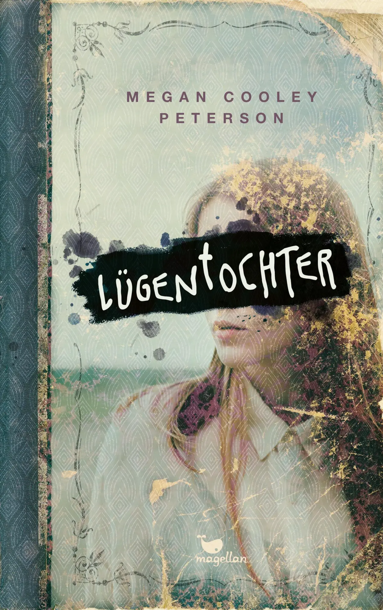 Cover: 9783734850516 | Lügentochter | Megan Cooley Peterson | Buch | 320 S. | Deutsch | 2021