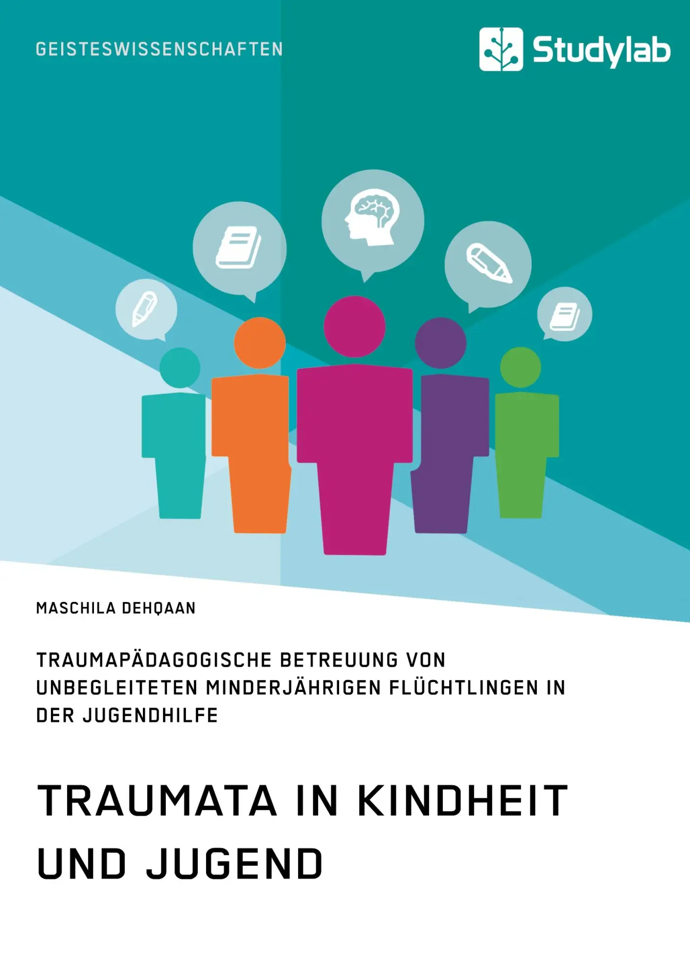 Cover: 9783960950516 | Traumata in Kindheit und Jugend. Traumapädagogische Betreuung von...