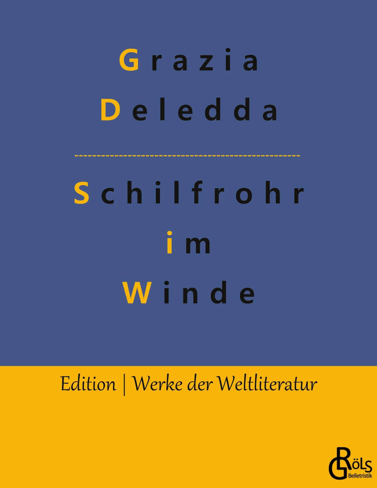 Cover: 9783966370516 | Schilfrohr im Winde | Grazia Deledda | Taschenbuch | 212 S. | Deutsch
