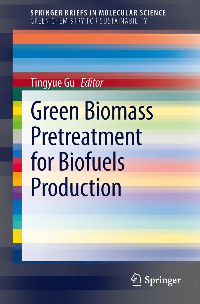 Cover: 9789400760516 | Green Biomass Pretreatment for Biofuels Production | Tingyue Gu | Buch