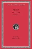 Cover: 9780674990616 | Pliny the Younger: Letters, Volume I: Books 1-7 | Pliny the Younger
