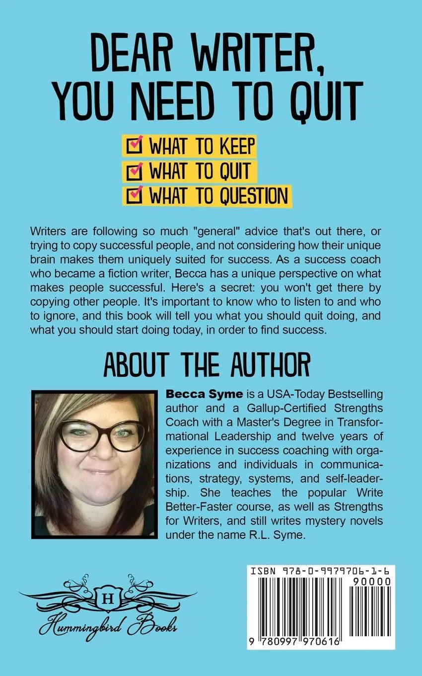 Rückseite: 9780997970616 | Dear Writer, You Need to Quit | Becca Syme | Taschenbuch | Englisch
