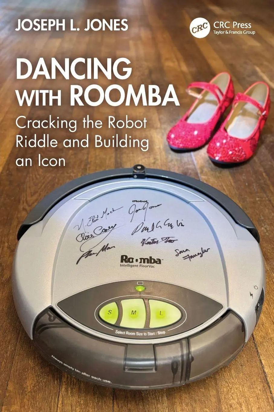 Cover: 9781032890616 | Dancing with Roomba | Cracking the Robot Riddle and Building an Icon