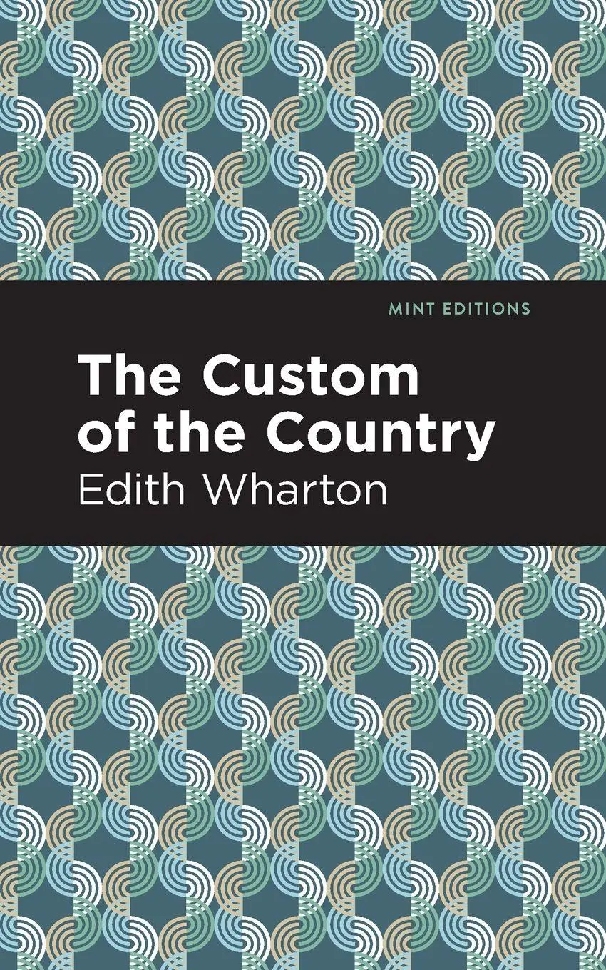 Cover: 9781513270616 | The Custom of the Country | Edith Wharton | Taschenbuch | Englisch