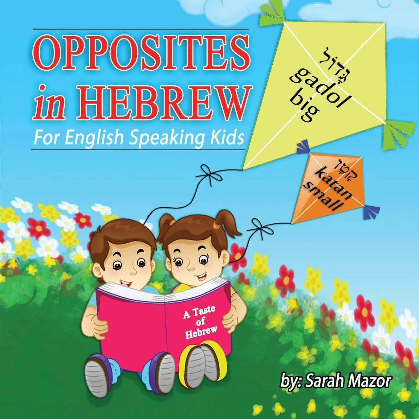 Cover: 9781950170616 | Opposites in Hebrew for English-Speaking Kids | Sarah Mazor | Buch
