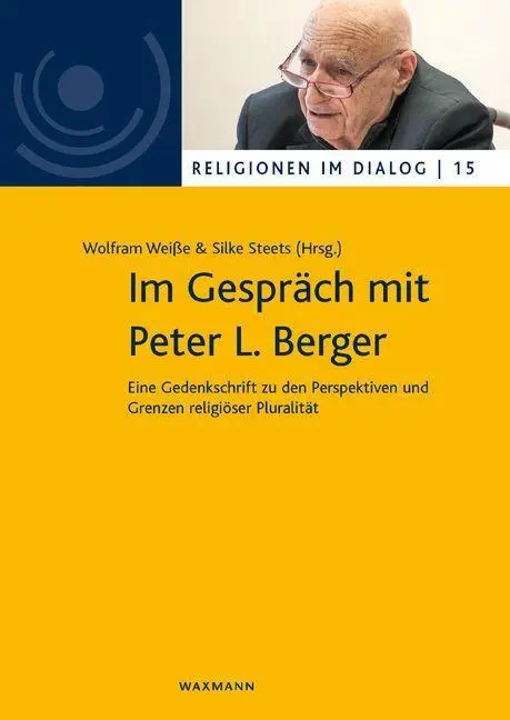 Cover: 9783830940616 | Im Gespräch mit Peter L. Berger | Wolfram Weiße | Taschenbuch | 128 S.
