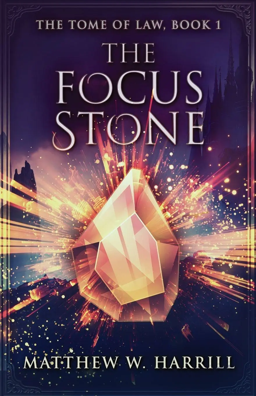 Cover: 9784824140616 | The Focus Stone | Matthew W. Harrill | Taschenbuch | Englisch | 2022