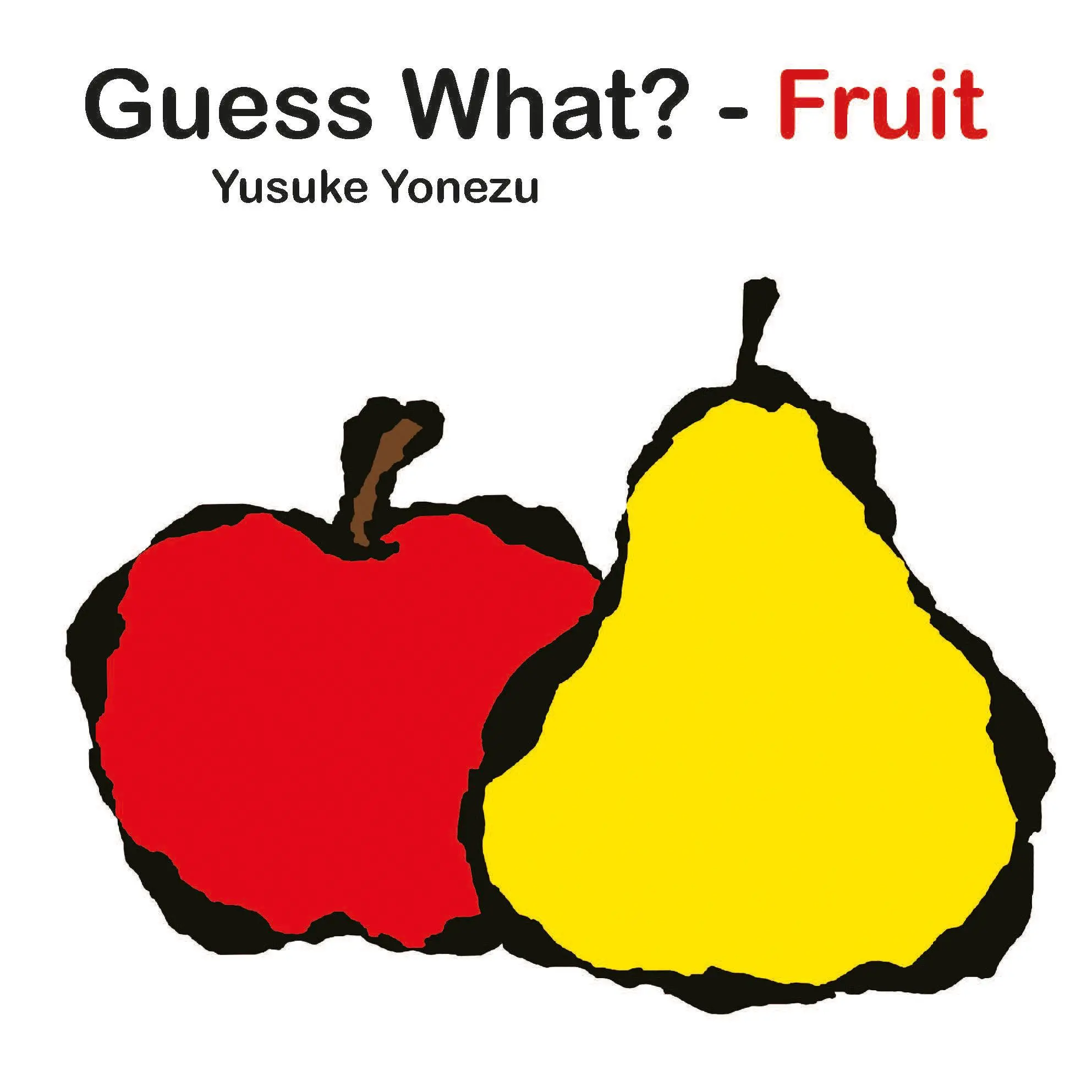 Cover: 9789888240616 | Guess What?-Fruit | Yusuke Yonezu | Buch | Kinder-Pappbuch | Englisch