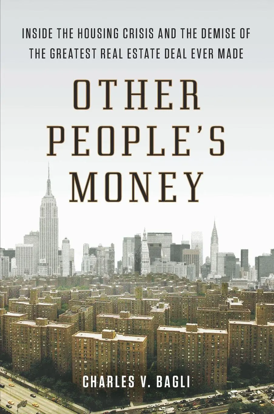 Cover: 9780142180716 | Other People's Money | Charles V. Bagli | Taschenbuch | Englisch