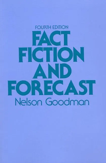 Cover: 9780674290716 | Fact, Fiction, and Forecast | Fourth Edition | Nelson Goodman | Buch