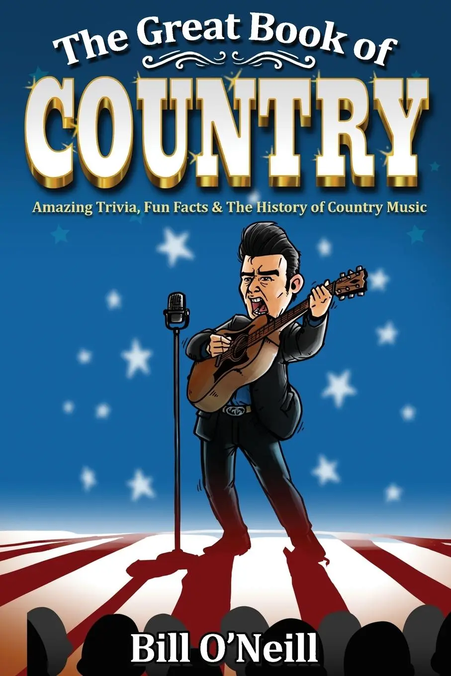 Cover: 9781648450716 | The Great Book of Country | Bill O'Neill | Taschenbuch | Englisch