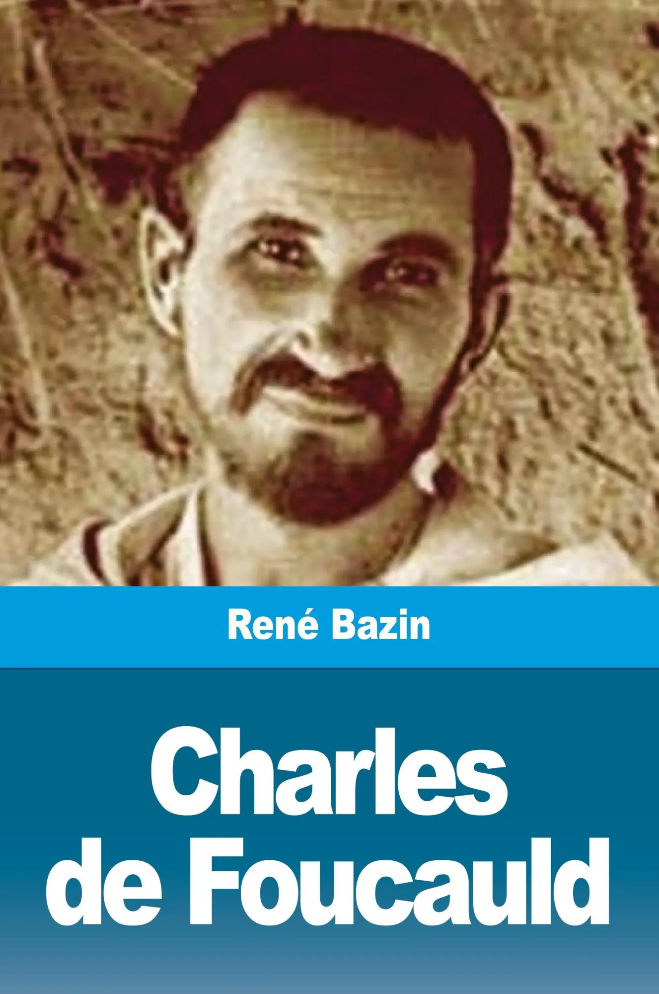 Cover: 9782379760716 | Charles de Foucauld | René Bazin | Taschenbuch | Französisch | 2019