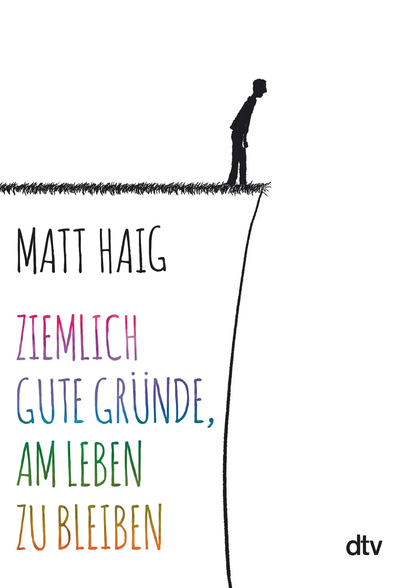 Cover: 9783423280716 | Ziemlich gute Gründe, am Leben zu bleiben | Matt Haig | Buch | 304 S.